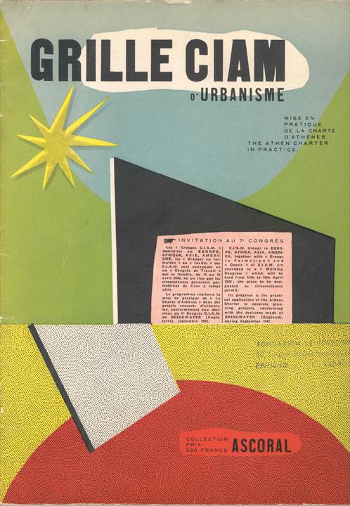 Le Corbusier / Ле Корбюзье. 1948. Grille CIAM d'urbanisme : Mise en application de la charte d'Athènes