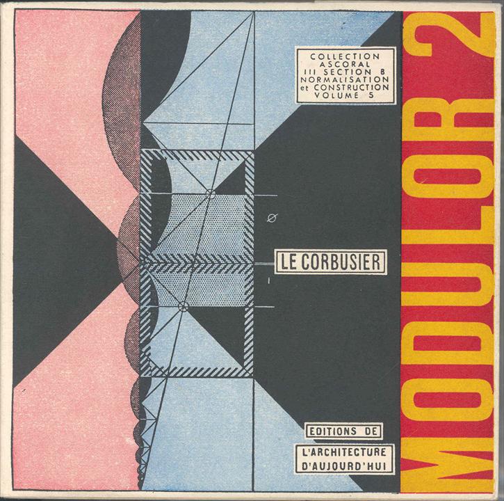 Le Corbusier / Ле Корбюзье. 1955. Le Modulor II