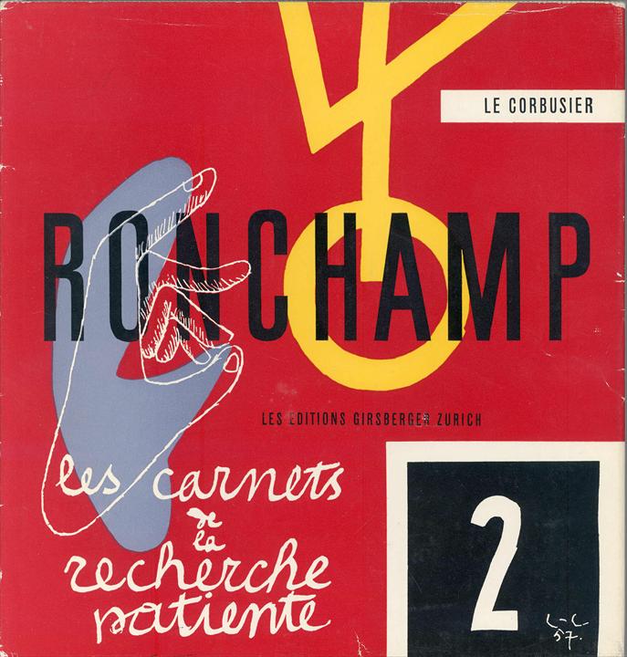 Le Corbusier / Ле Корбюзье. 1957. Ronchamp