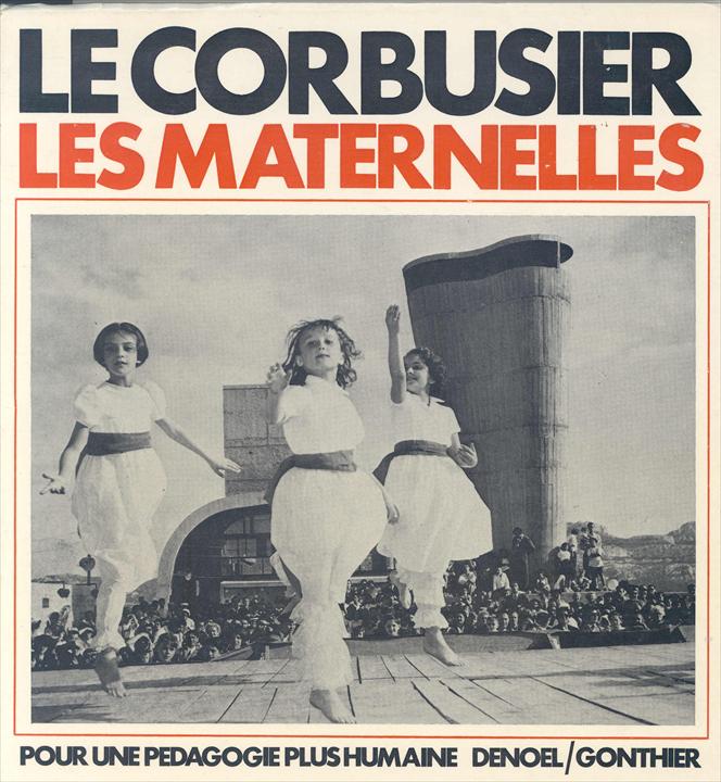 Le Corbusier / Ле Корбюзье. 1968. Les Maternelles vous parlent