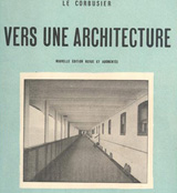 «К архитектуре» Ле Корбюзье. "Vers une architecture", Le Corbusier. 1923
