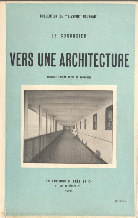 Le Corbusier / Ле Корбюзье. 1923. Vers une architecture