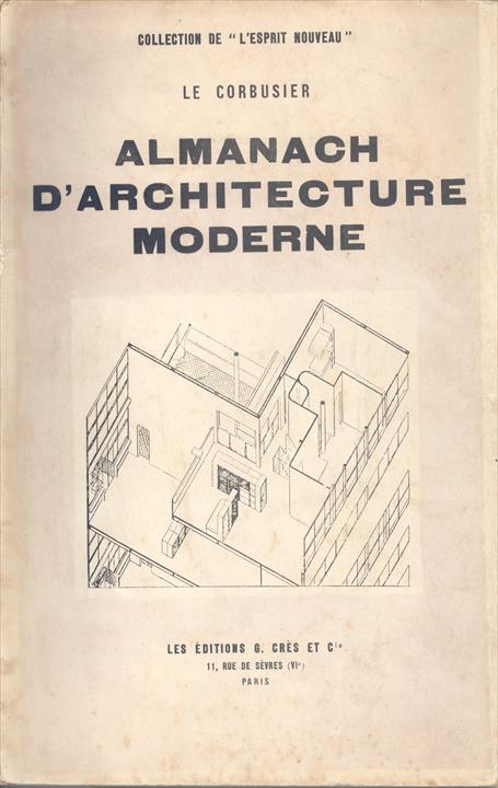 Le Corbusier / Ле Корбюзье. 1925. Almanach d'architecture moderne
