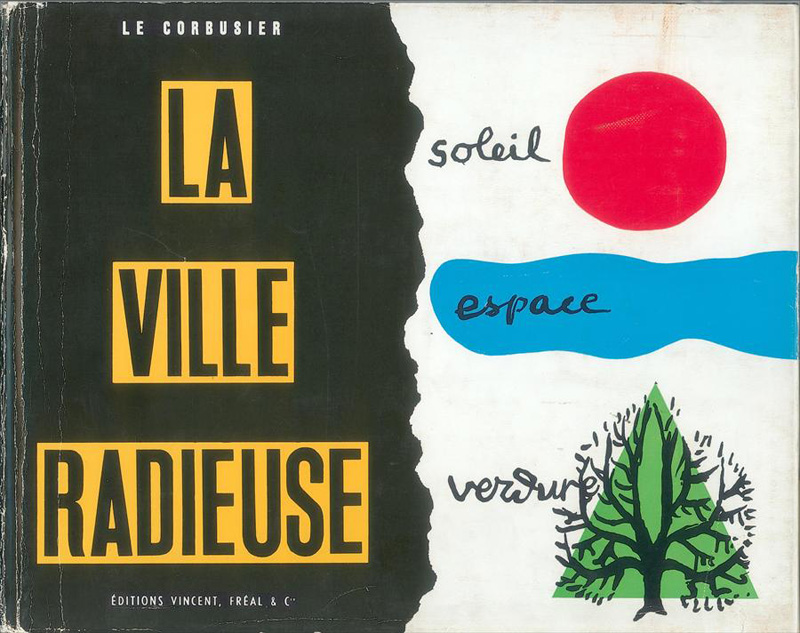 Le Corbusier / Ле Корбюзье. 1935. La Ville radieuse